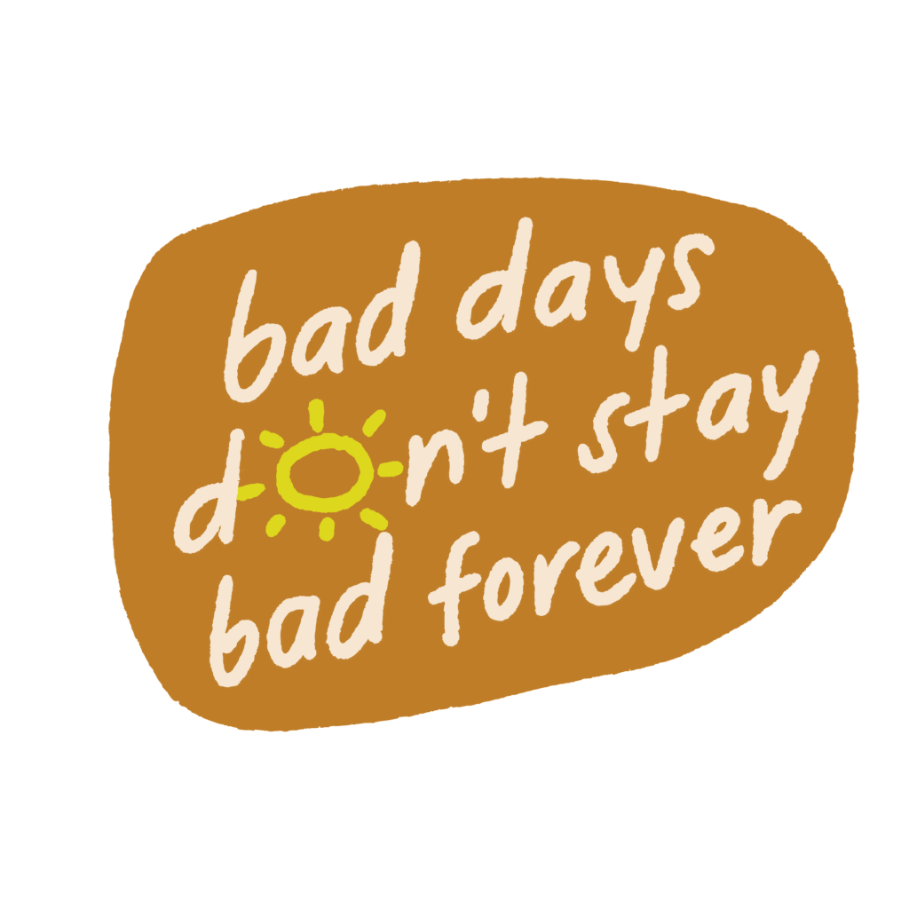 Bad Days Has no Life