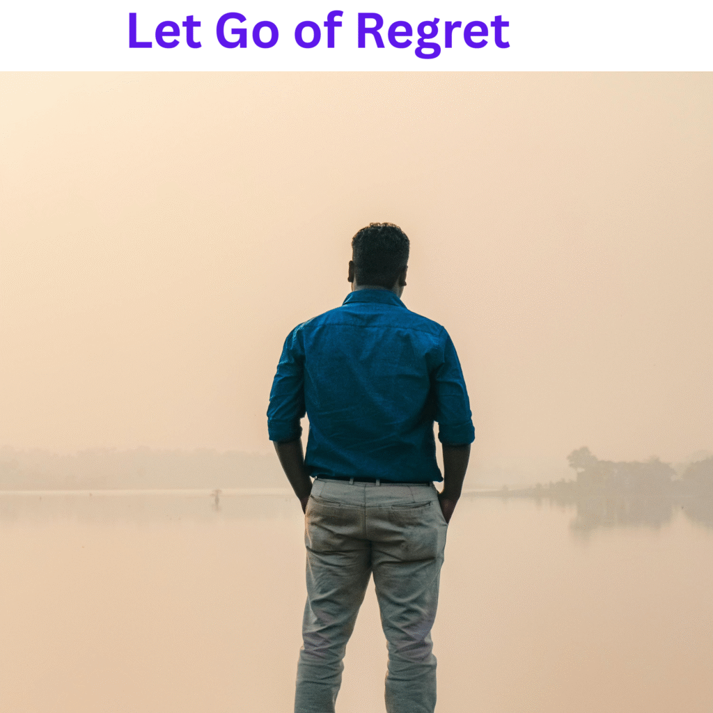 let go of regret after 50